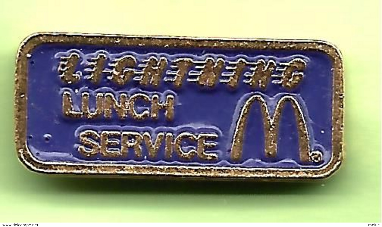 Pin's Mac Do McDonald's Lightning Lunch Service - 6C02 - McDonald's