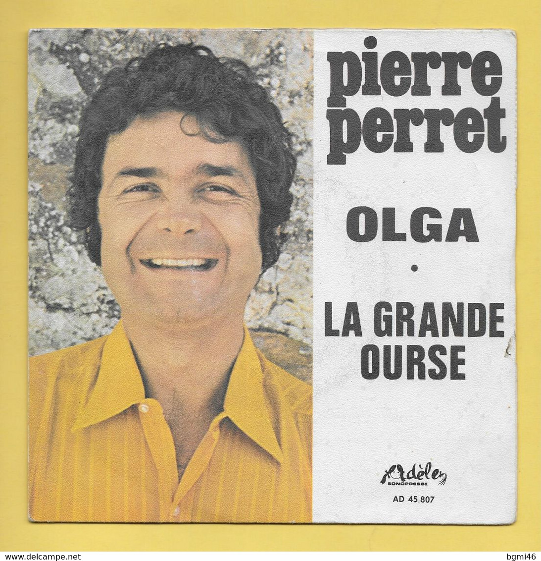 Disque Vinyle 45 Tours : PIERRE  PERRET :  OLGA..Scan E  : Voir 2 Scans - Comiche