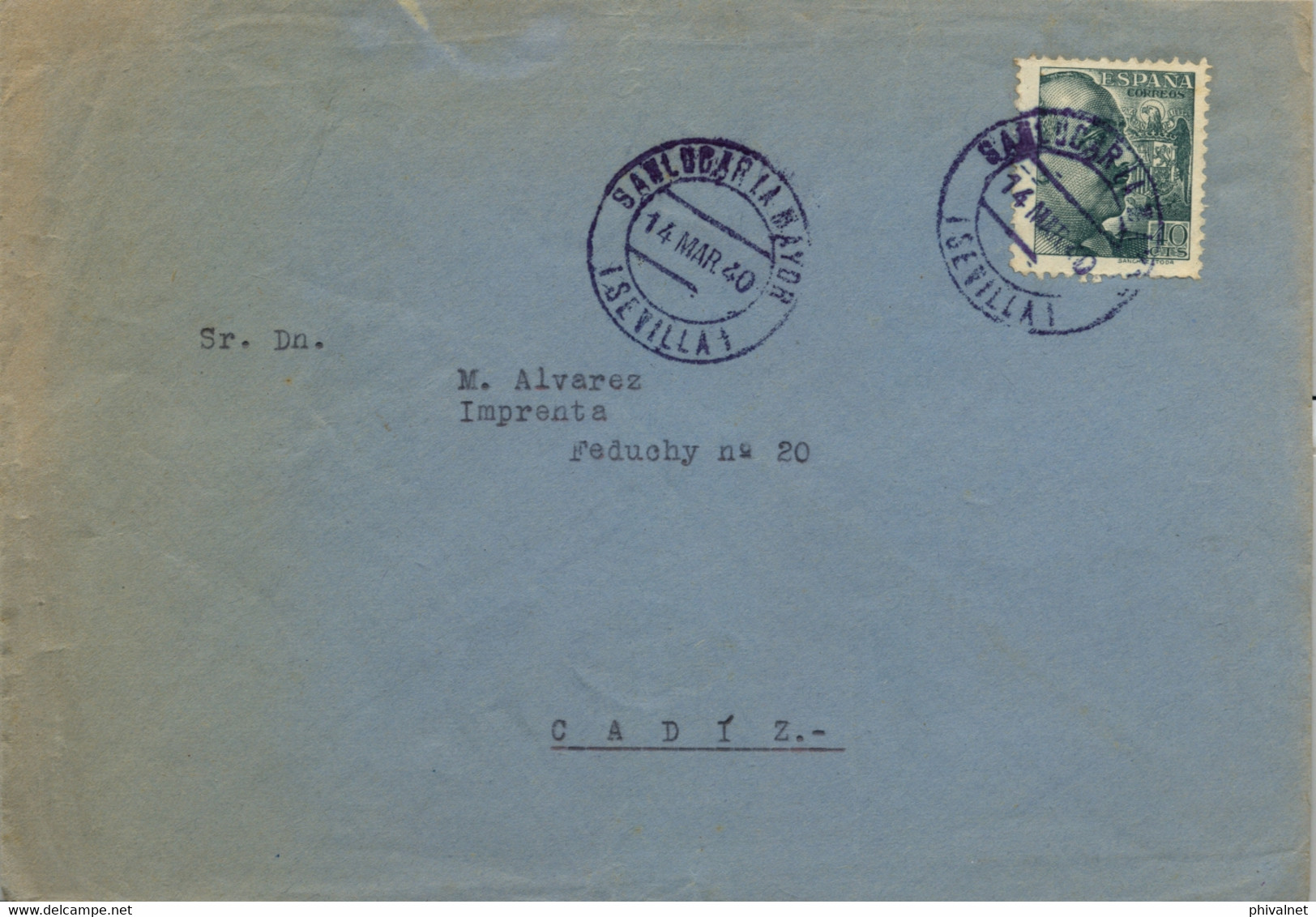 1940  SEVILLA , SOBRE CIRCULADO ENTRE SANLÚCAR LA MAYOR Y CÁDIZ , LLEGADA , FECHADOR AZUL - Lettres & Documents