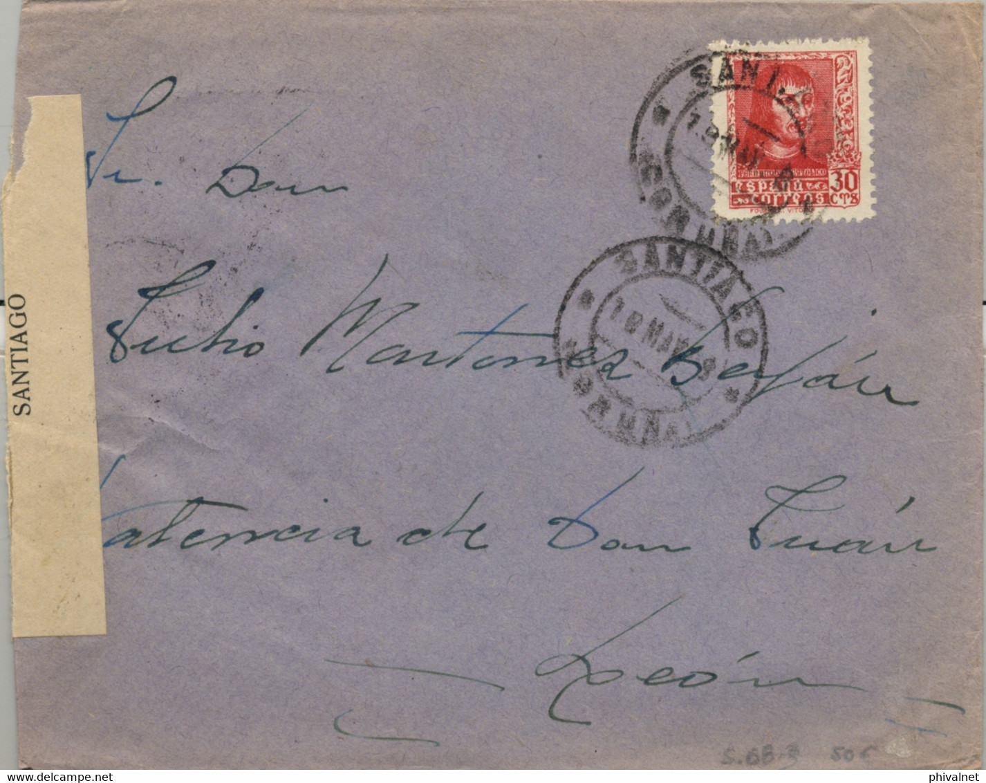 1938  CORUÑA , SOBRE CIRCULADO ENTRE SANTIAGO Y VALENCIA DE DON JUAN ( LEÓN ) , BANDA DE CIERRE DE LA CENSURA MILITAR - Lettres & Documents