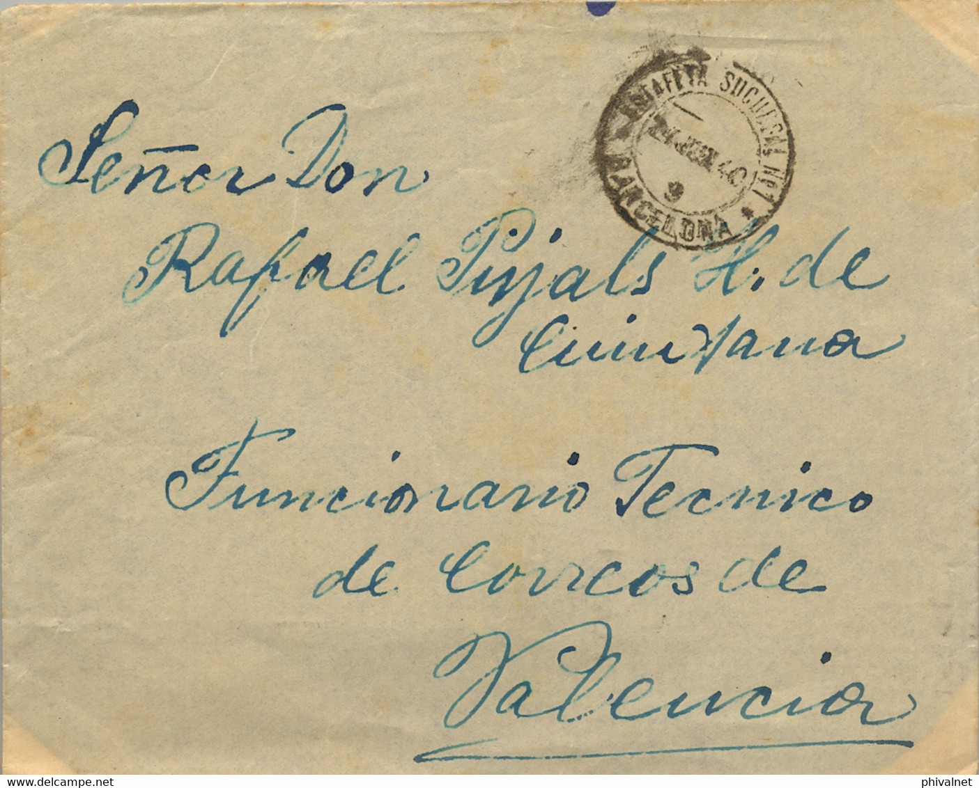 1940 , BARCELONA - VALENCIA , MAT. ESTAFETA SUCURSAL Nº 1 , FUNCIONARIO TÉCNICO DE CORREOS - Lettres & Documents