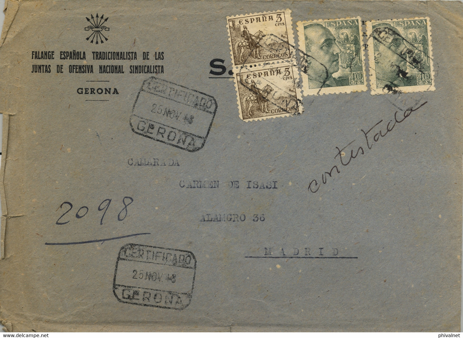 1948 , GERONA , SOBRE CERTIFICADO A MADRID , LLEGADA , FALANGE ESPAÑOLA TRAD. DE LAS JUNTAS DE OFENSIVA NACIONAL TRADIC. - Covers & Documents
