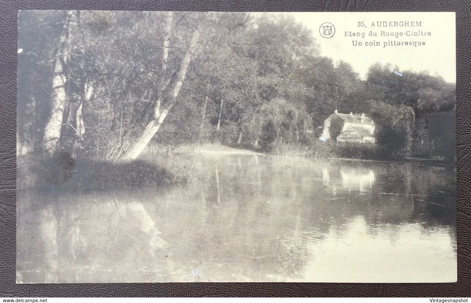 AUDERGHEM étang Et Hôtel Restaurant Du Rouge Cloître . Carte Postale Vers 1920-1930 - Oudergem - Auderghem