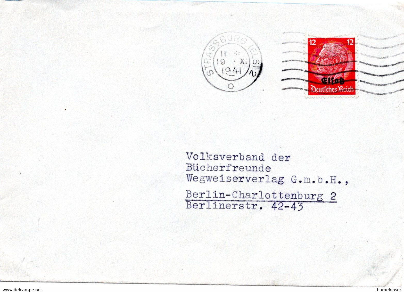 55122 - Deutsches Reich / Besetzung Elsass - 1941 - 12Pfg Hindenburg EF A Bf STRASSBURG -> Berlin - Cartas & Documentos