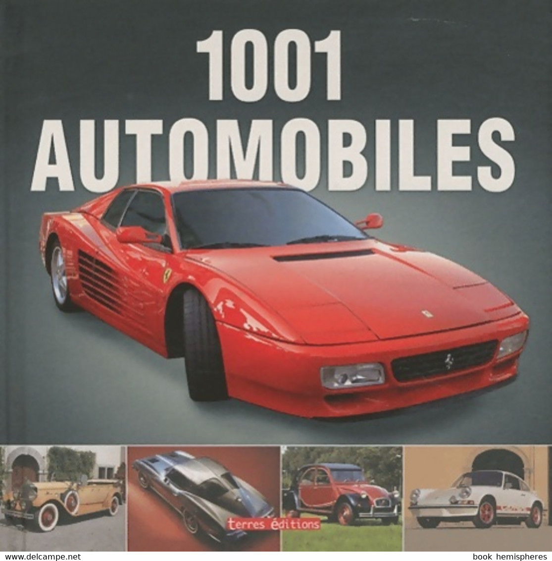 1001 Automobiles De Reinhard Lintelmann (2010) - Moto