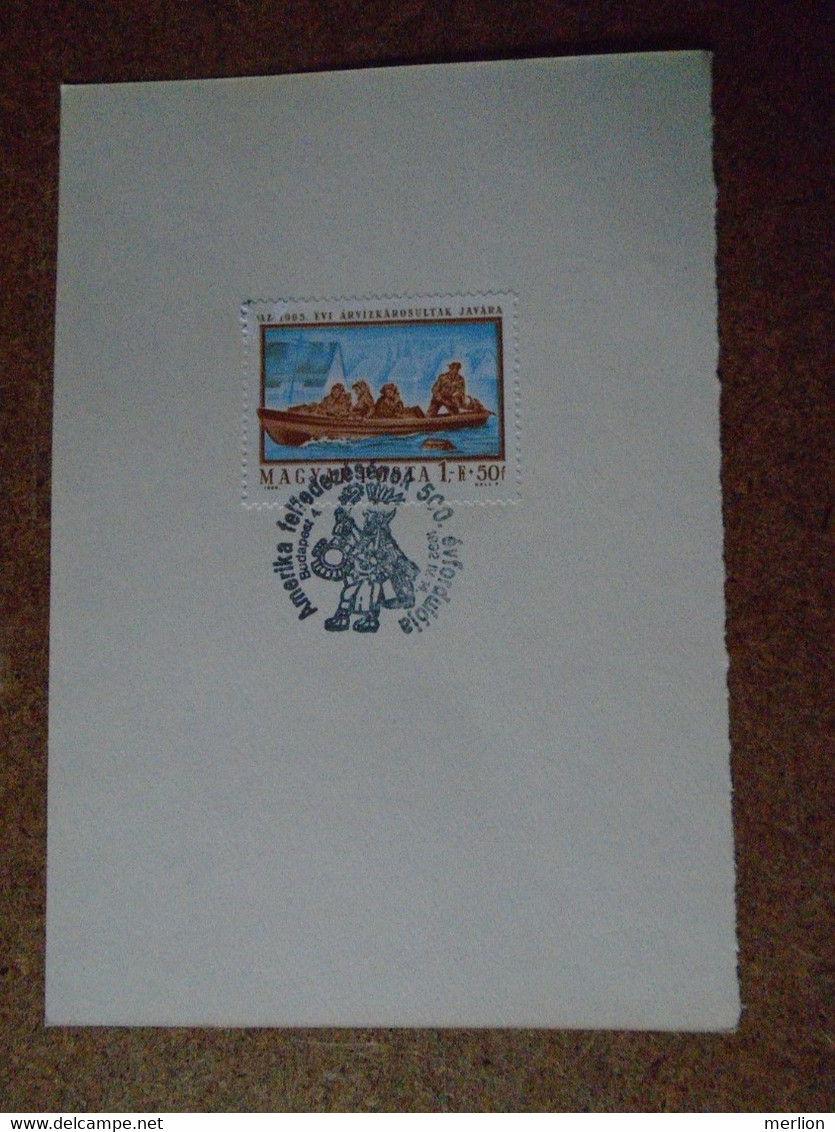 D190998  Hungary  Amerika Felfedezése - 1992 Commemorative Handstamp On A Sheet Of Paper - Stamp : Árvíz Flood - Otros & Sin Clasificación