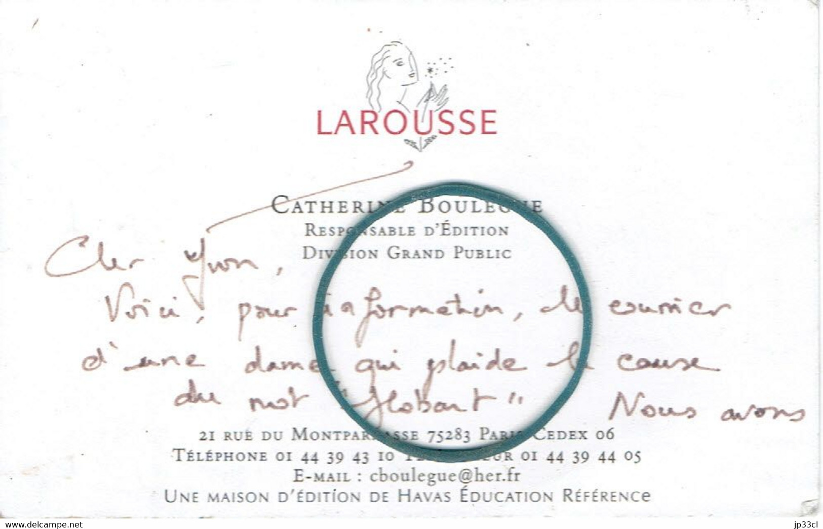 Carte De Visite Avec Message Autographe De Catherine Boulègue (Responsable D'édition Chez Larousse Bordas) Vers 1990 - Tarjetas De Visita