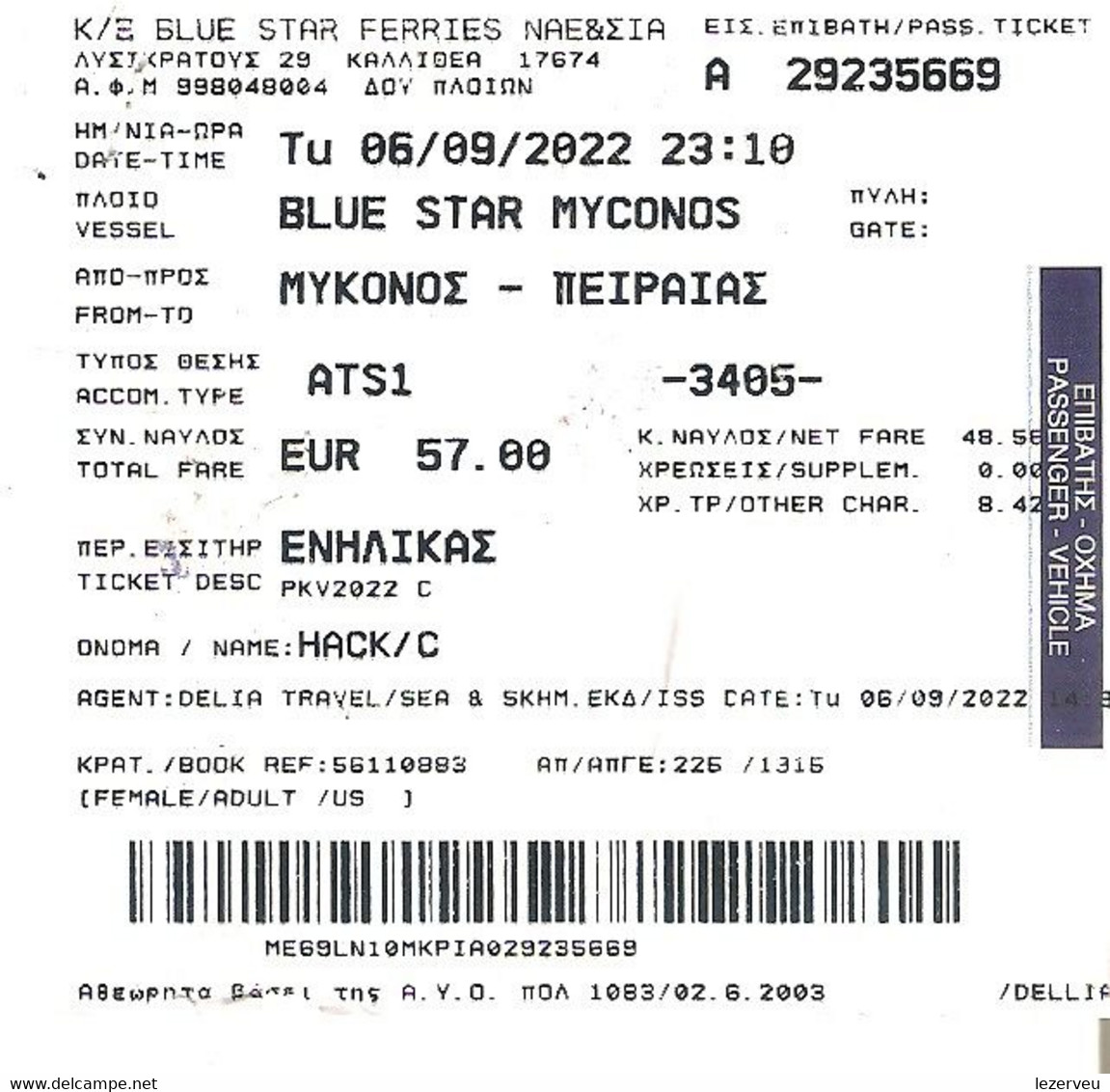 TITRE DE TRANSPORT BATEAU  Blue Star Myconos  Trajet MYCONOS LE PIREE GRECE - Europe