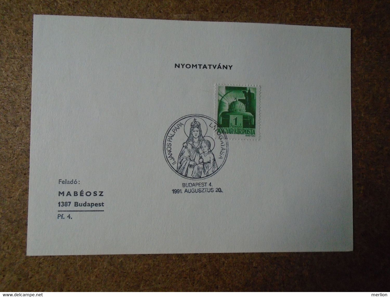 D191015   Hungary   1991  Commemorative Handstamp  - Pope John Paul II  Visit To Hungary 1991 - Andere & Zonder Classificatie