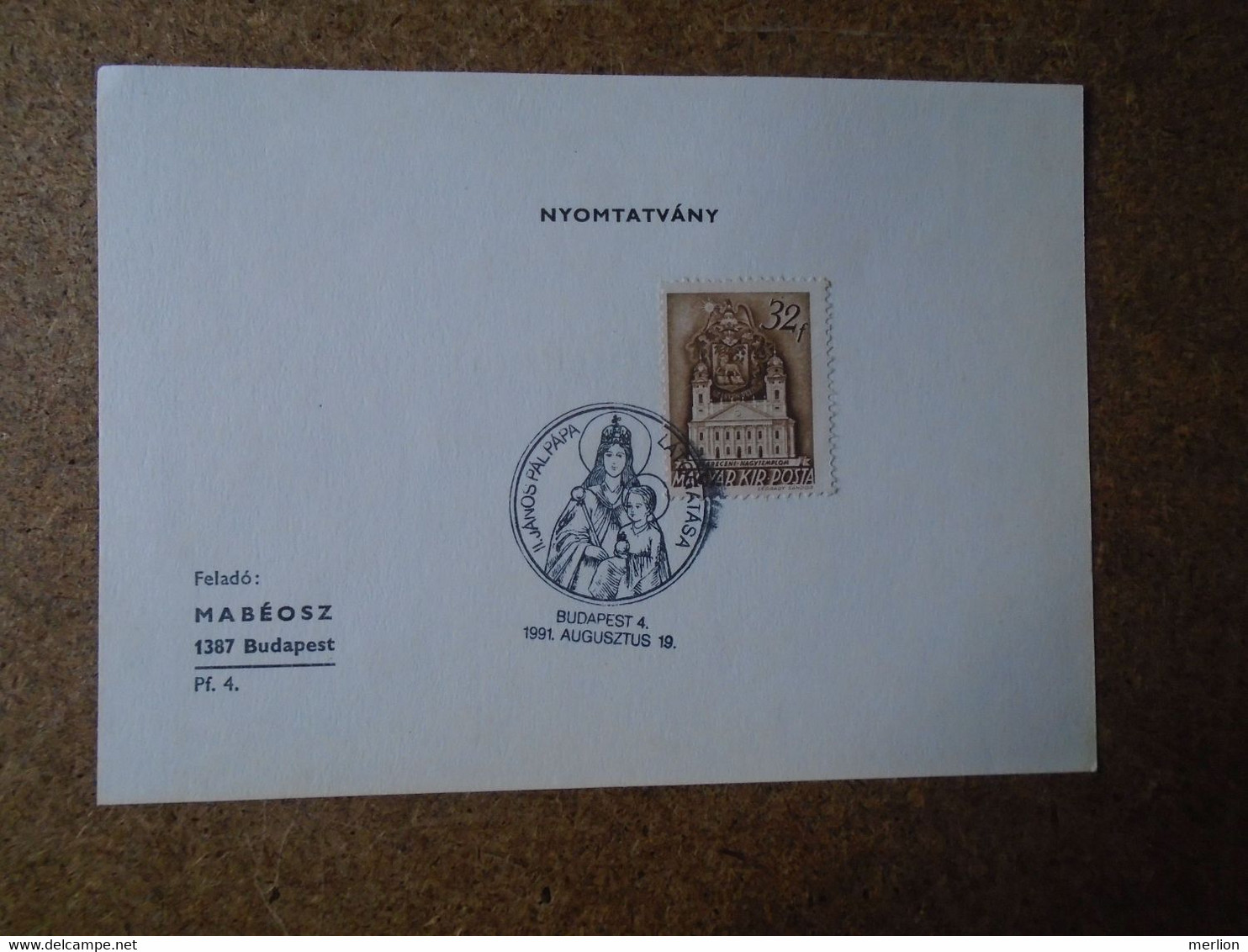 D191016   Hungary   1991  Commemorative Handstamp  - Pope John Paul II  Visit To Hungary 1991 - Altri & Non Classificati