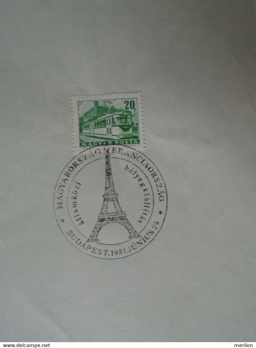 D191028     Hungary  1981  Commemorative Handstamp  - Stamp Exhibition  Hungary  France - Other & Unclassified