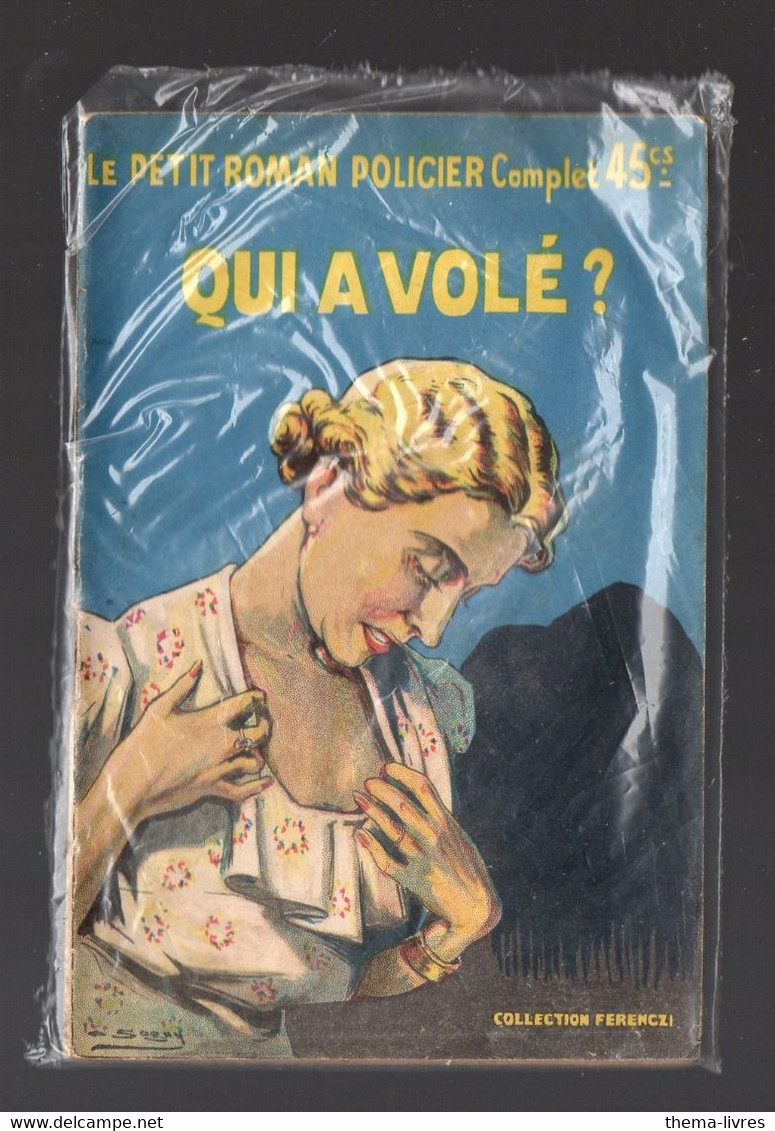 Le Petit Roman Policier Complet N°8  Qui A Volé?  1939 (PPP39549) - Ferenczi