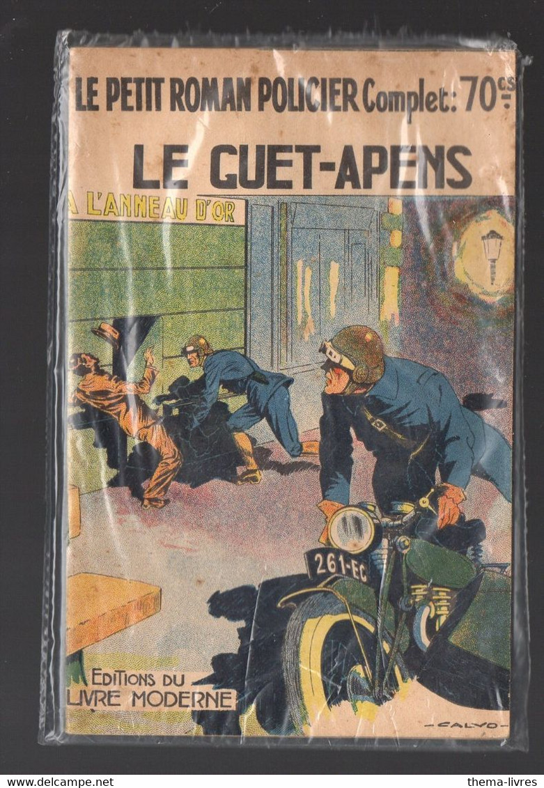 Le Petit Roman Policier Complet N°110 Le Guet Appens  (COUV  CALVO) 1941 (PPP39550) - Ferenczi