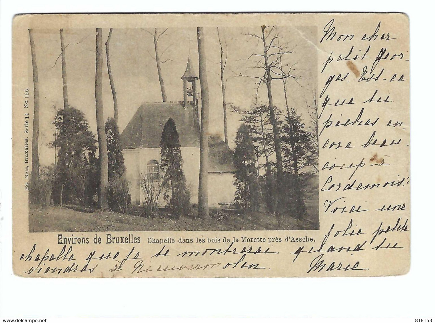 Asse  Environs De Bruxelles  Chapelle Dans Les Bois De Le Morette Près D'Assche  1901 - Asse