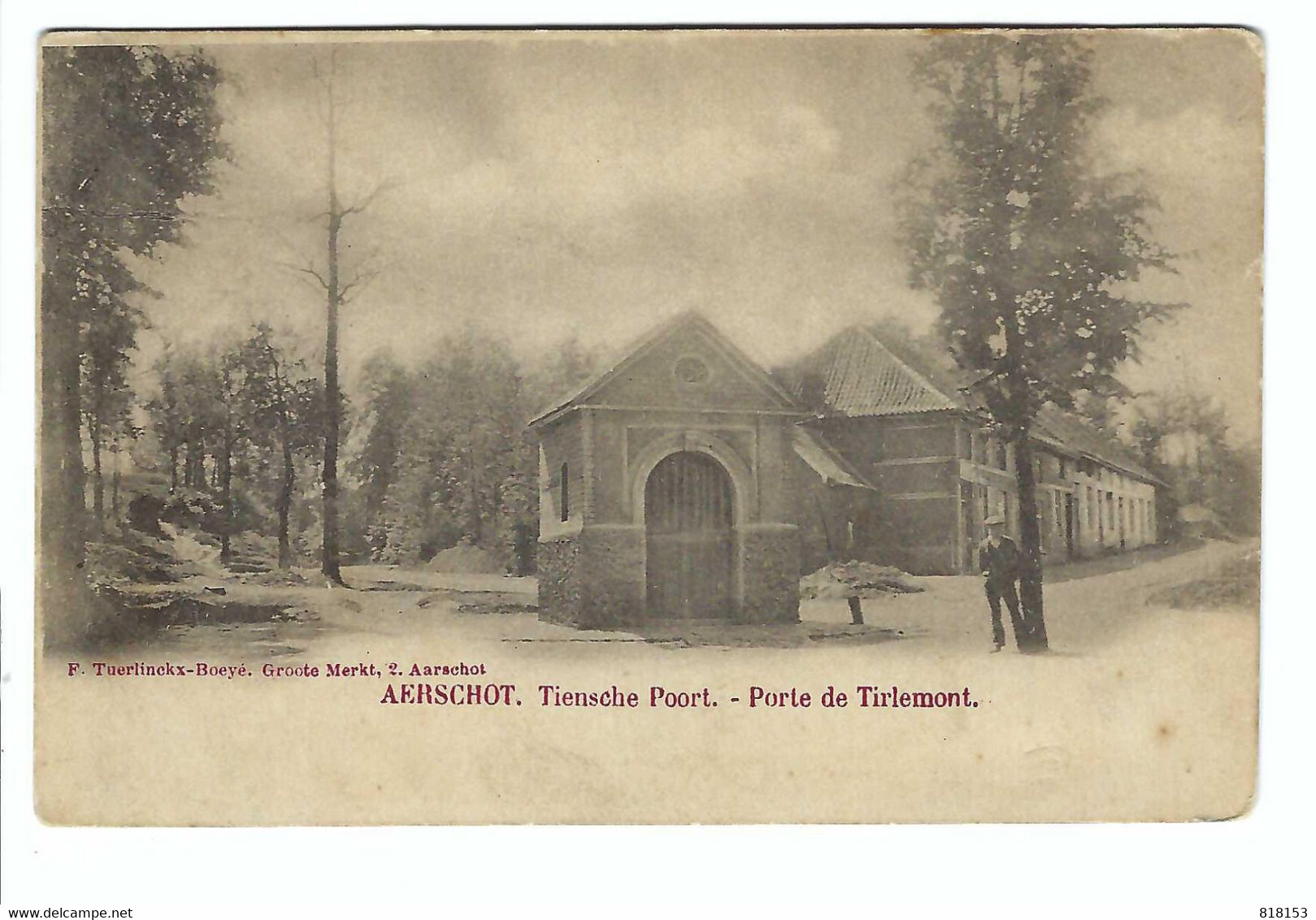 Aarschot    AERSCHOT  Tiensche Poort - Porte De Tirlemont 1904 - Aarschot