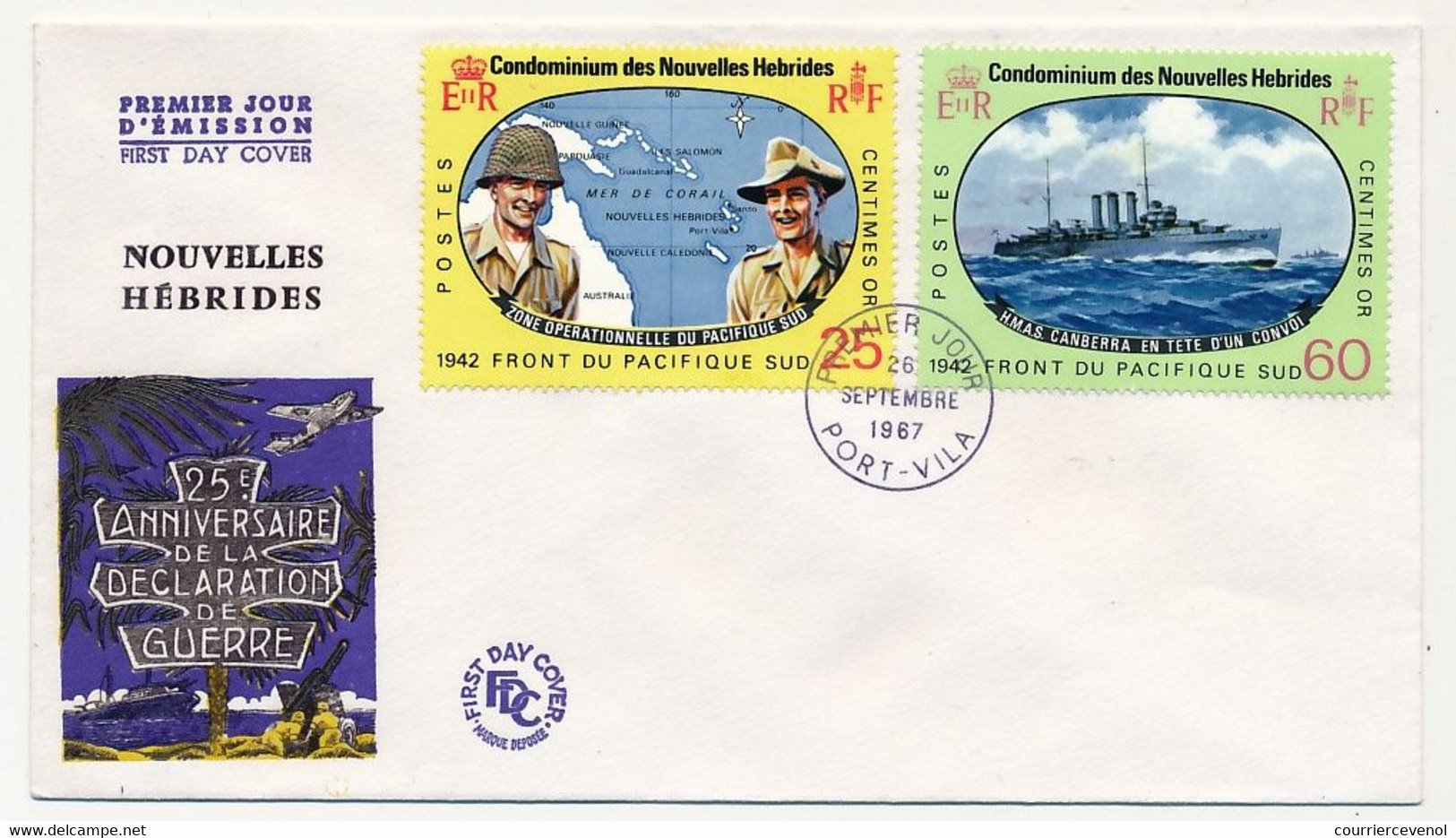 NOUVELLES HÉBRIDES - 2 Env FDC 1er Jour - 25eme Anniversaire De La Déclaration De Guerre - PORT VILA 26/9/1967 Ed Fse - FDC