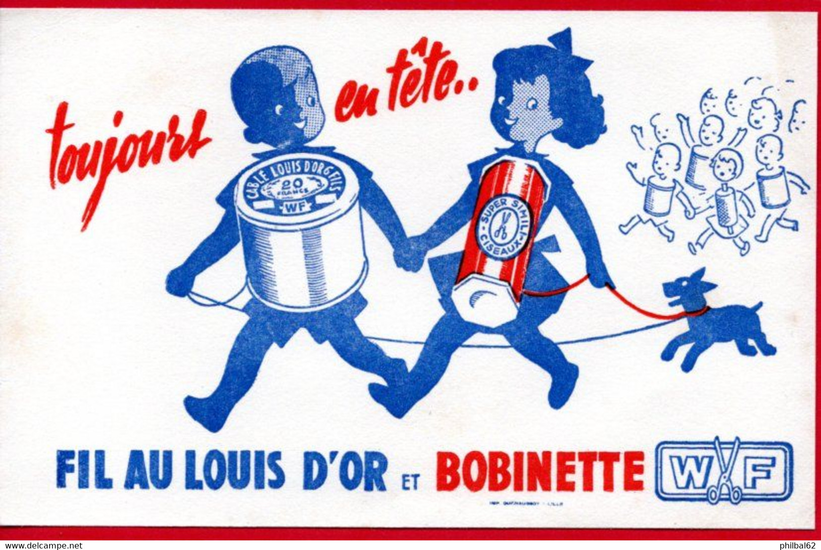 Buvard Fils Au Louis D'or Et Bobinette. WF - F