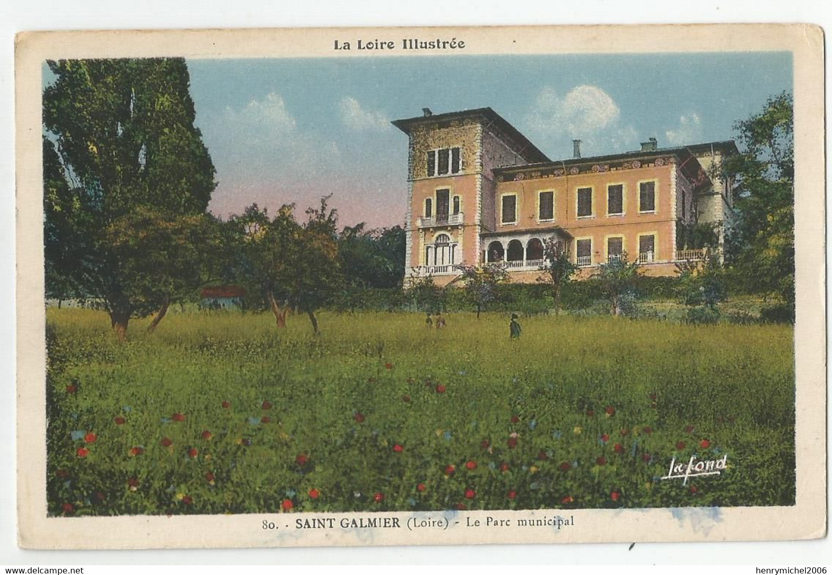 42 Loire Saint Galmier Le Parc Municipal Et Maison Ed Lafond De St étienne - Altri & Non Classificati