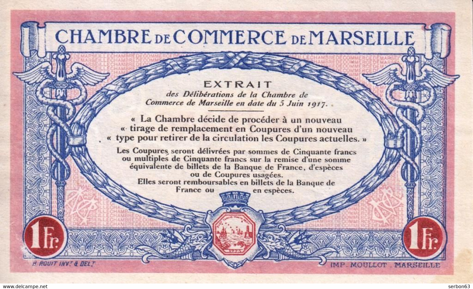 BON - BILLET - MONNAIE - 1 FRANC CHAMBRE DE COMMERCE 1917 DE MARSEILLE BOUCHES DU RHÔNE 13000  - SÉRIE H-R  N° 08299 - Camera Di Commercio