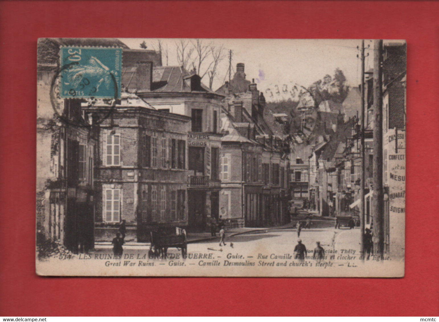 CPA - Guise - Rue Camille Desmoulins Et Clocher De L'église - Les Ruines De La Grande Guerre - Guise