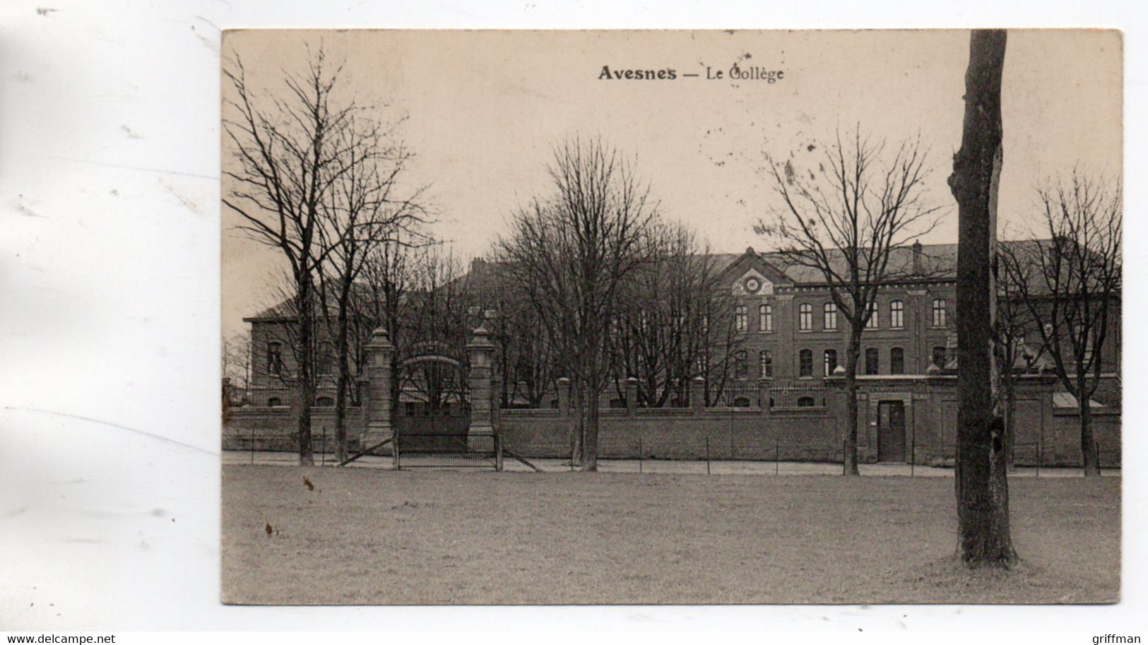 AVESNES LE COLLEGE 1914 TBE - Avesnes Le Comte