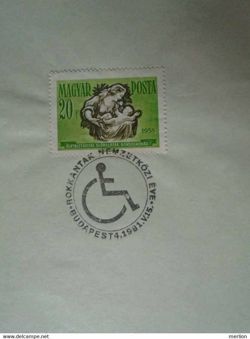 D191030      Hungary  1981  Commemorative Handstamp  -  Année Internationale Des Personnes Handicapées - Otros & Sin Clasificación