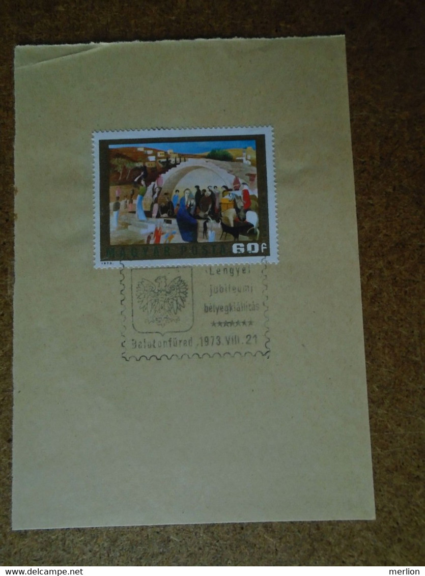 D191032   Hungary  1973   Commemorative Handstamp  -   Polish Stamp Exhibition  Poland - Balatonfüred - Otros & Sin Clasificación