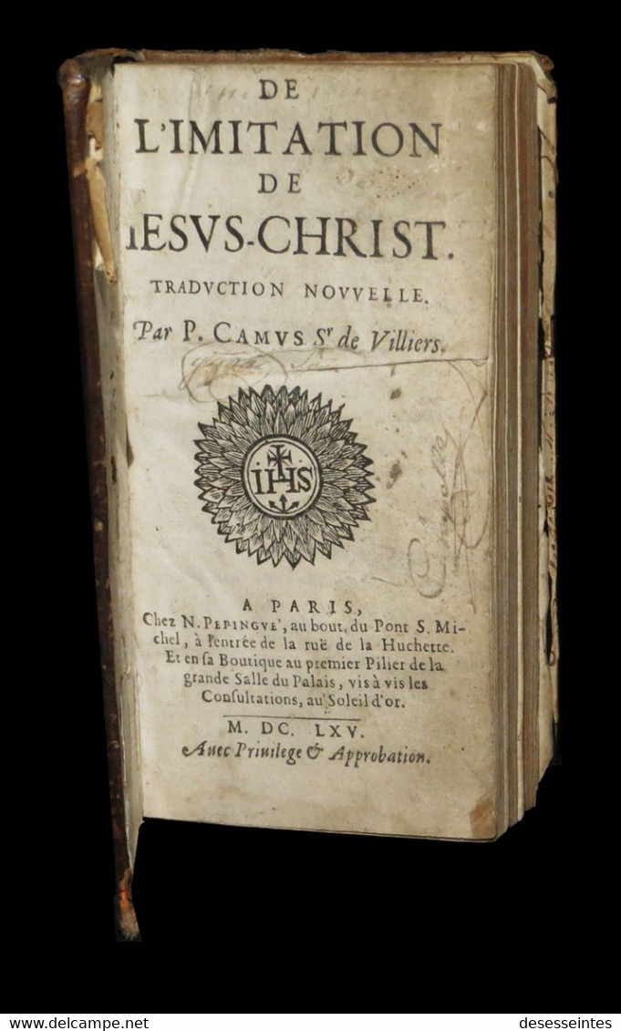 [THEOLOGIE BIBLE] CAMUS De VILLIERS - De L'imitation De Jésus-Christ. 1665. - Jusque 1700