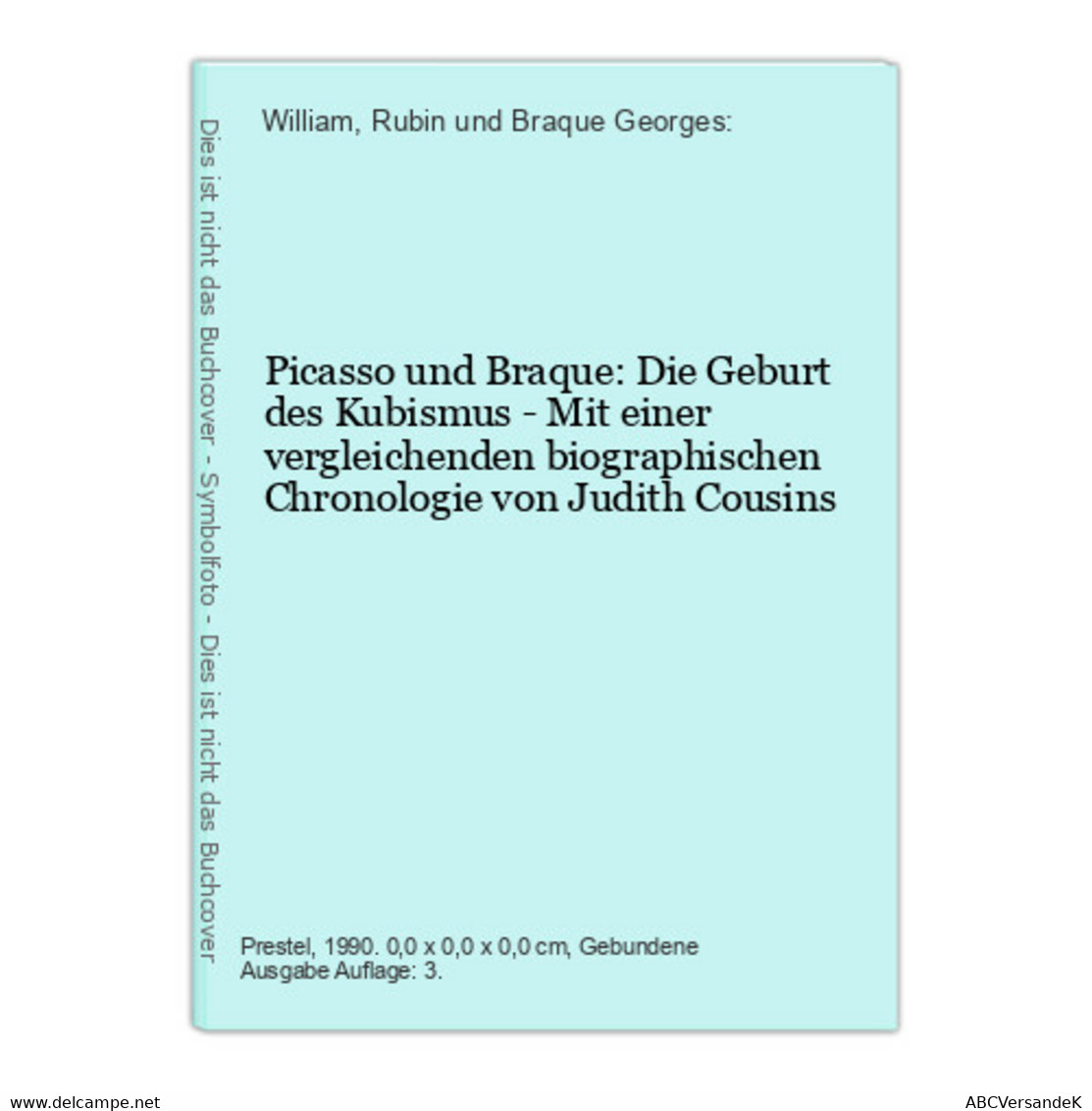 Picasso Und Braque: Die Geburt Des Kubismus - Mit Einer Vergleichenden Biographischen Chronologie Von Judith C - Sonstige & Ohne Zuordnung