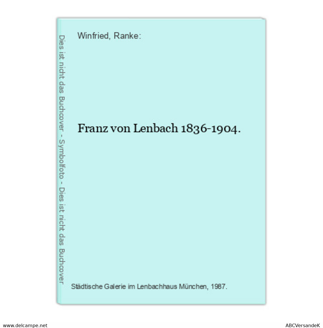 Franz Von Lenbach 1836-1904. - Sonstige & Ohne Zuordnung