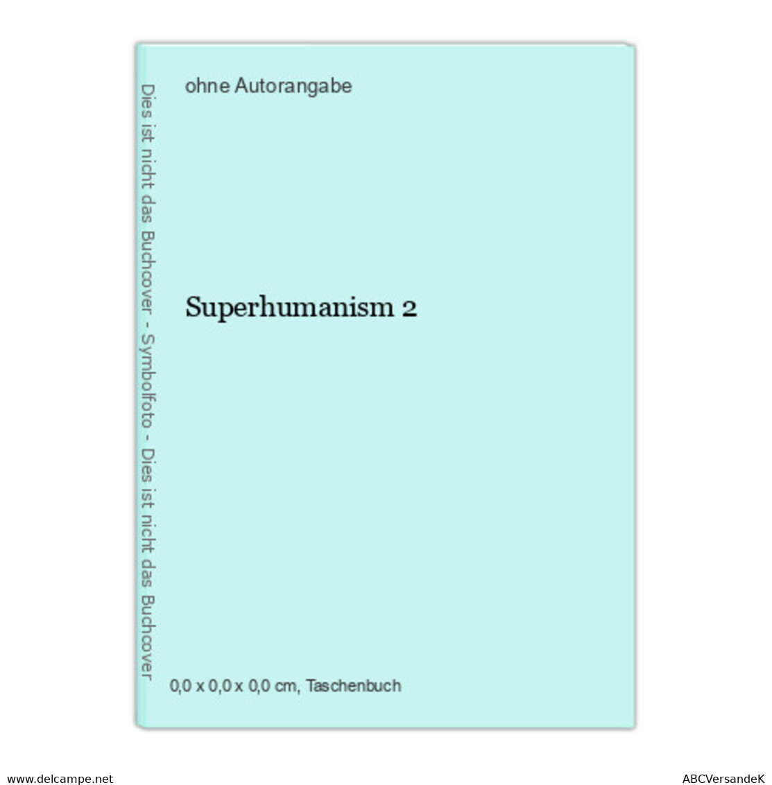 Superhumanism 2 - Sonstige & Ohne Zuordnung