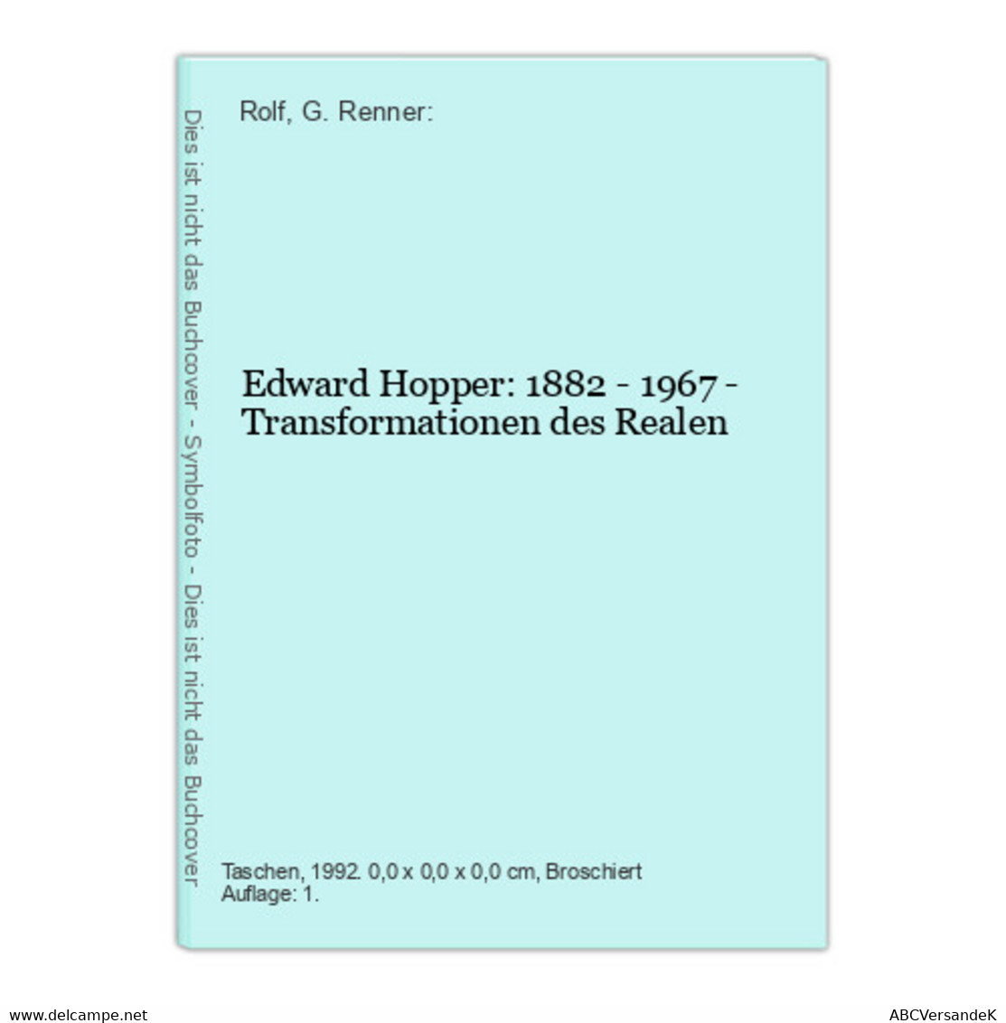 Edward Hopper: 1882 - 1967 - Transformationen Des Realen - Sonstige & Ohne Zuordnung