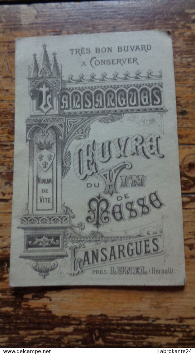 REF ENV15  : Buvard Lansargues Près Lunel Oeuvre Du Vin De Messe - Liqueur & Bière