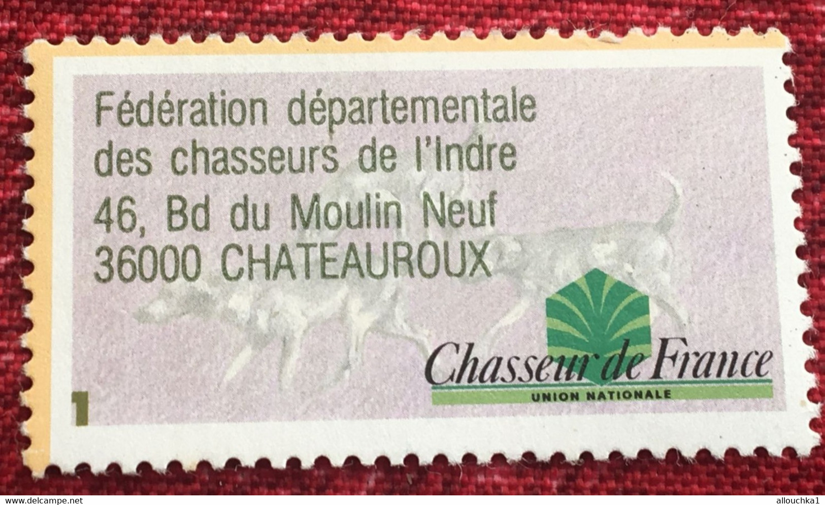 Vignette-☛Fédération Départementale Chasseurs Châteauroux Indre☛Erinnophilie,Stamp,Timbre,Sticker-Aufkleber-Bollo-Viñeta - Sport