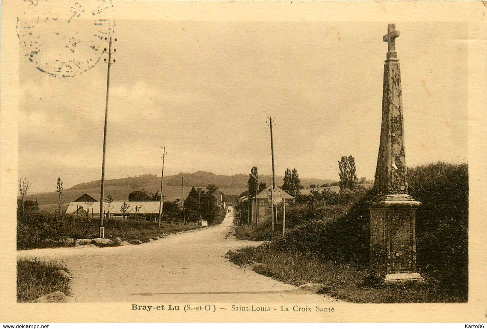 Bray Et Lû * Village Hameau St Louis * La Croix Santé - Bray-et-Lû