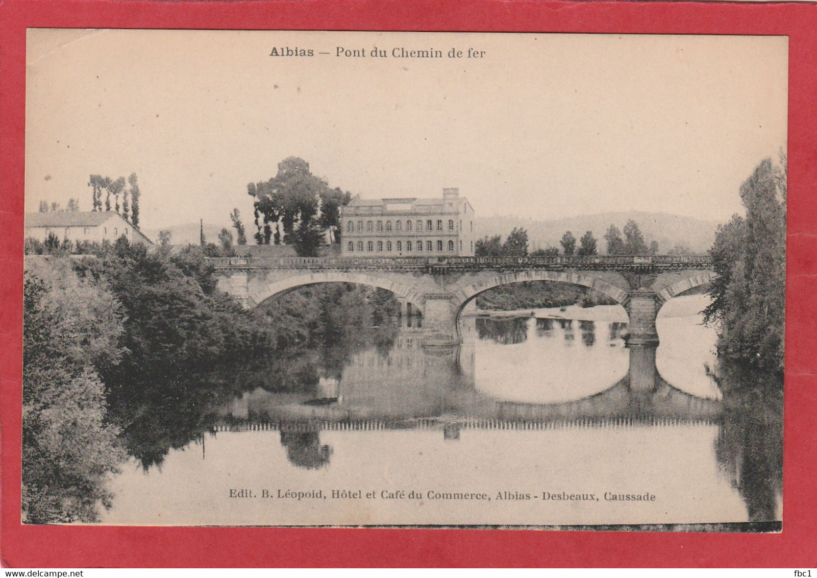 Tarn Et Garonne - Albias - Pont Du Chemin De Fer - Albias