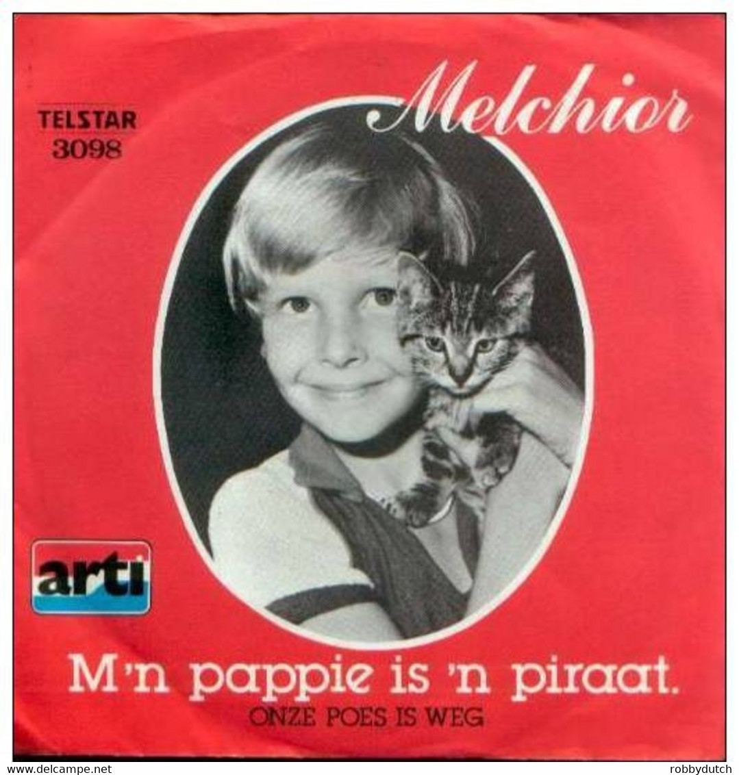 * 7" * MELCHIOR - M'N PAPPIE IS EEN PIRAAT (Telstar TS 3098 Ex-!!!) - Otros - Canción Neerlandesa