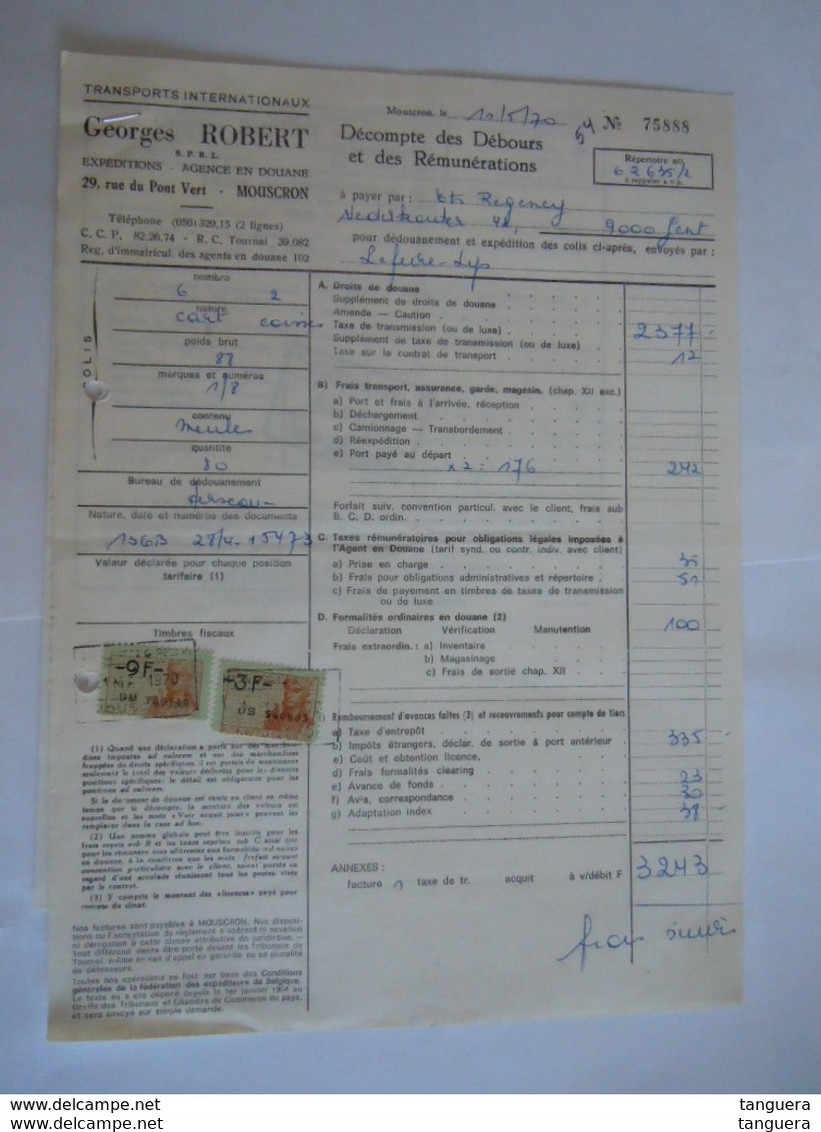 Mouscron 1970 Georges Robert Transports Internationaux Facture TAX De Transmission 2.377 F + TVA Douane Herseaux - Verkehr & Transport