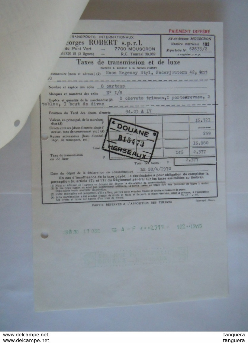 Mouscron 1970 Georges Robert Transports Internationaux Facture TAX De Transmission 2.377 F + TVA Douane Herseaux - Transportmiddelen