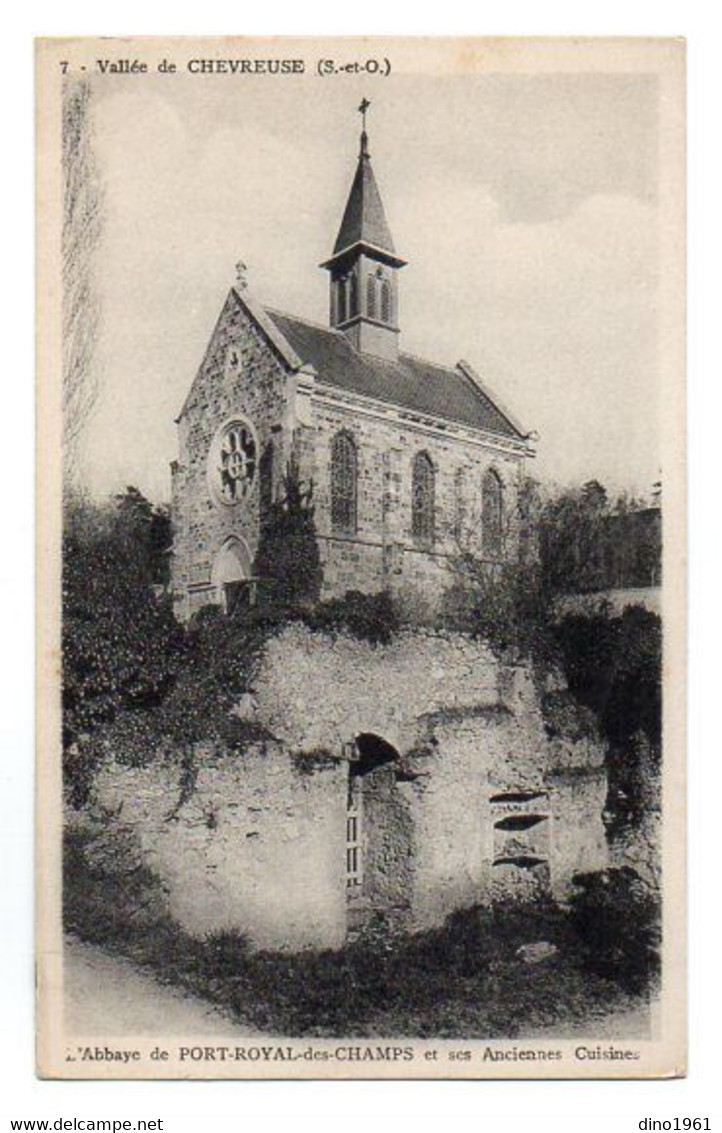 CPA 3304 - 78 / Vallée De CHEVREUSE / Abbaye De PORT - ROYAL Et Ses Anciennes Cuisines - Chevreuse