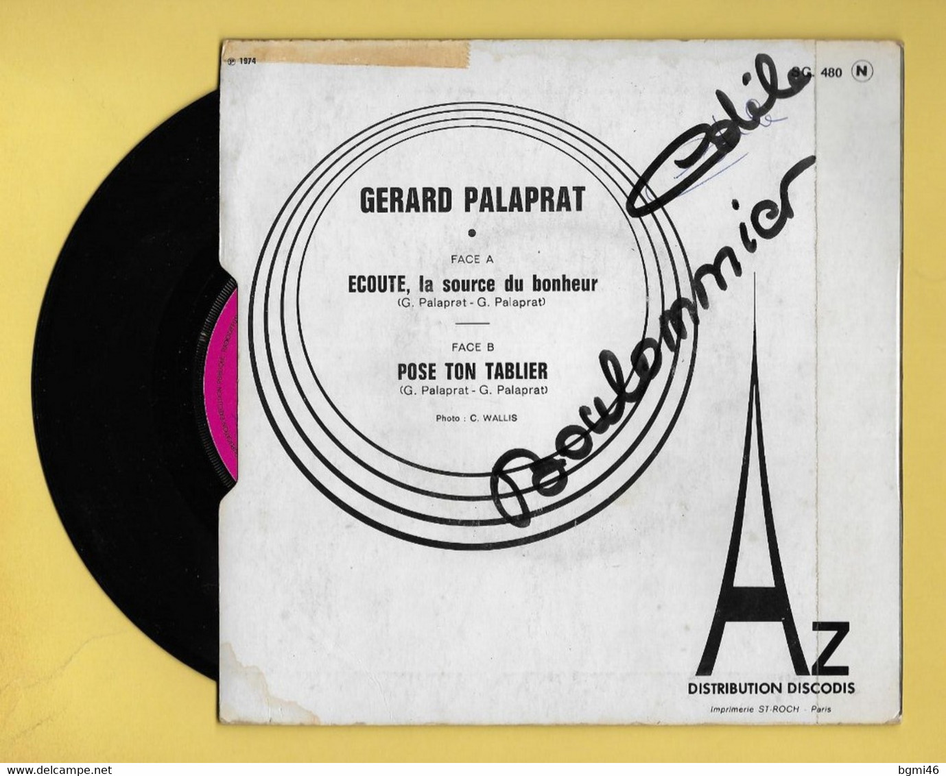 Disque Vinyle 45 Tours  : GERARD PALAPRAT  :  ECOUTE LA SOURCE DU BONHEUR..Scan A  : Voir 2 Scans - Religion & Gospel