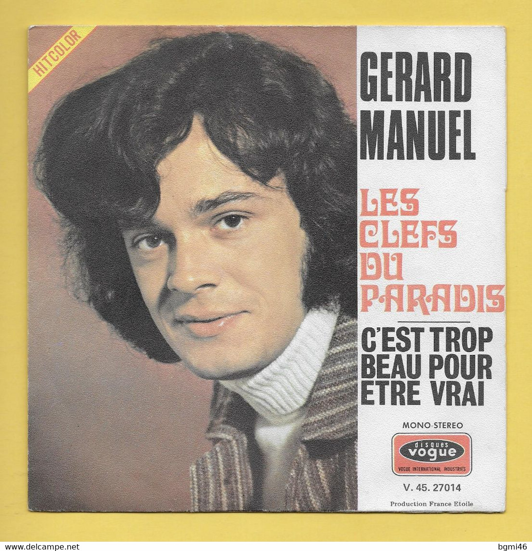 Disque Vinyle 45 Tours : GERARD  MANUEL  :  LES CLEFS DU PARADIS..Scan A  : Voir 2 Scans - Gospel En Religie