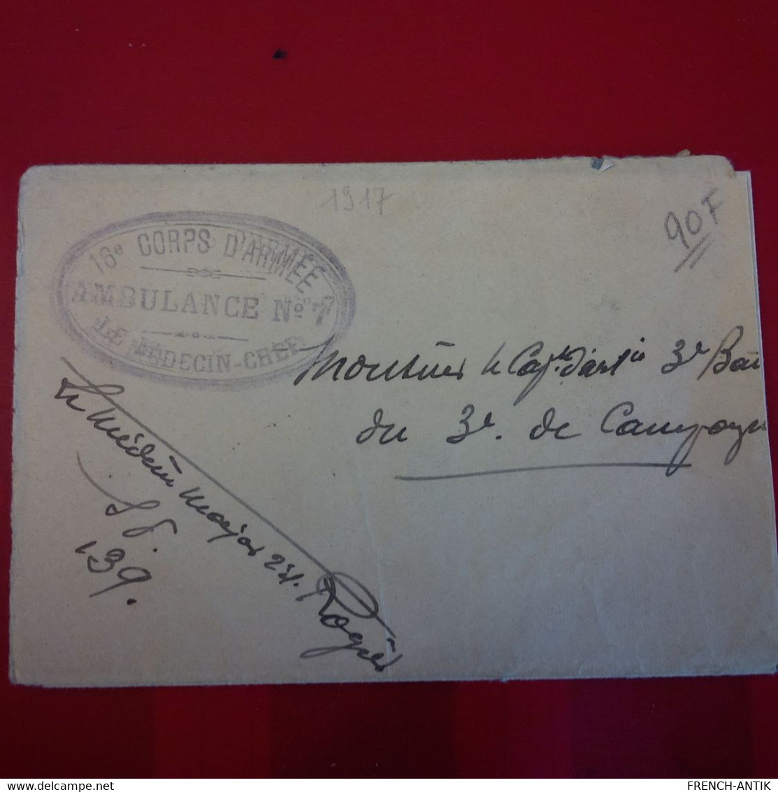 LETTRE 16 E CORPS D ARMEE AMBULANCE N°7 LE MEDECIN CHEF - Lettres & Documents