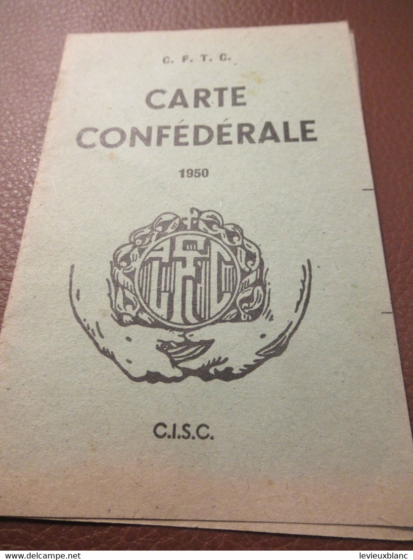 Carte Syndicale/C.F.T.C./ Carte Confédérale/Fédération Des Syndicats Chrétiens Des P.T.T./1950                    AEC220 - Mitgliedskarten