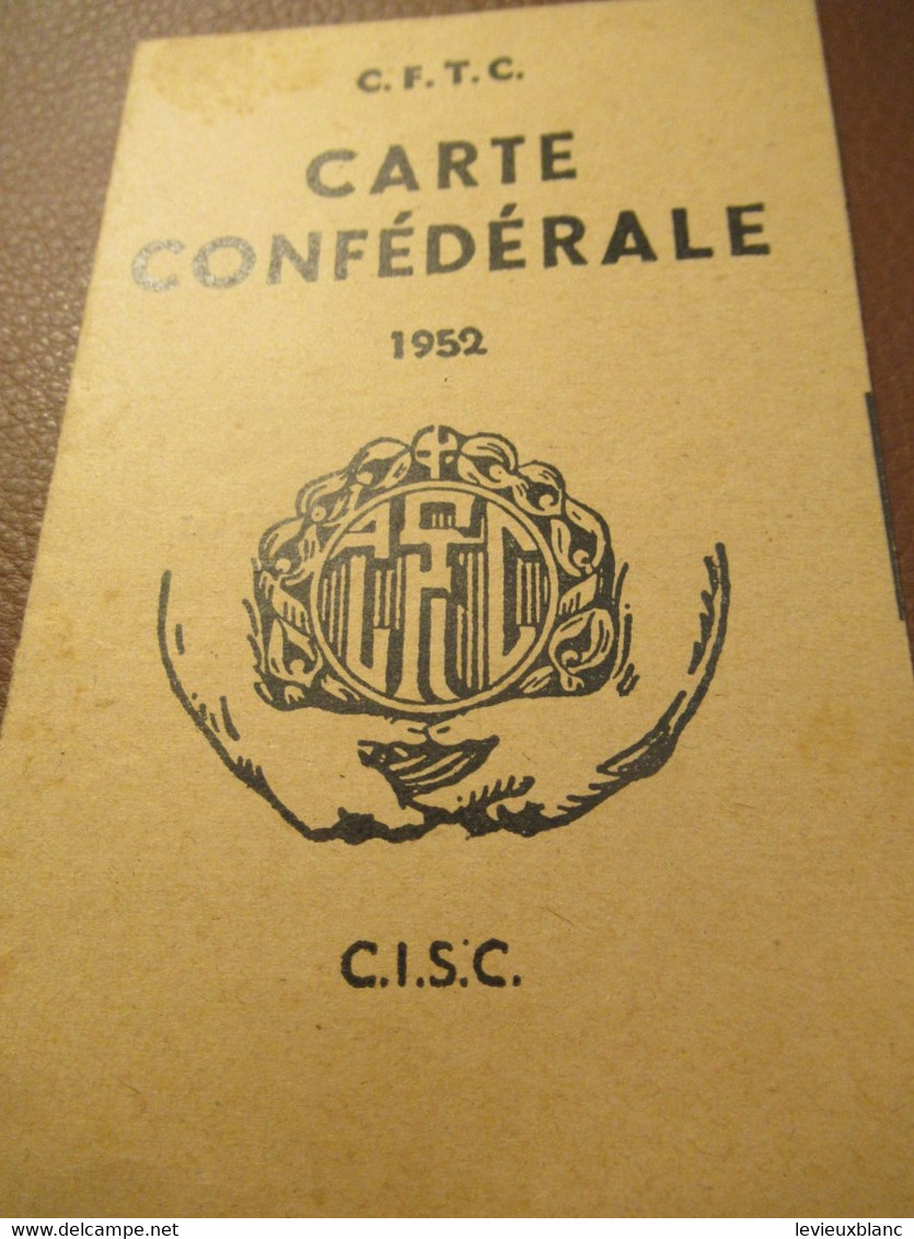 Carte Syndicale/C.F.T.C./ Carte Confédérale/Fédération Des Syndicats Chrétiens Des P.T.T./1952                   AEC222 - Mitgliedskarten