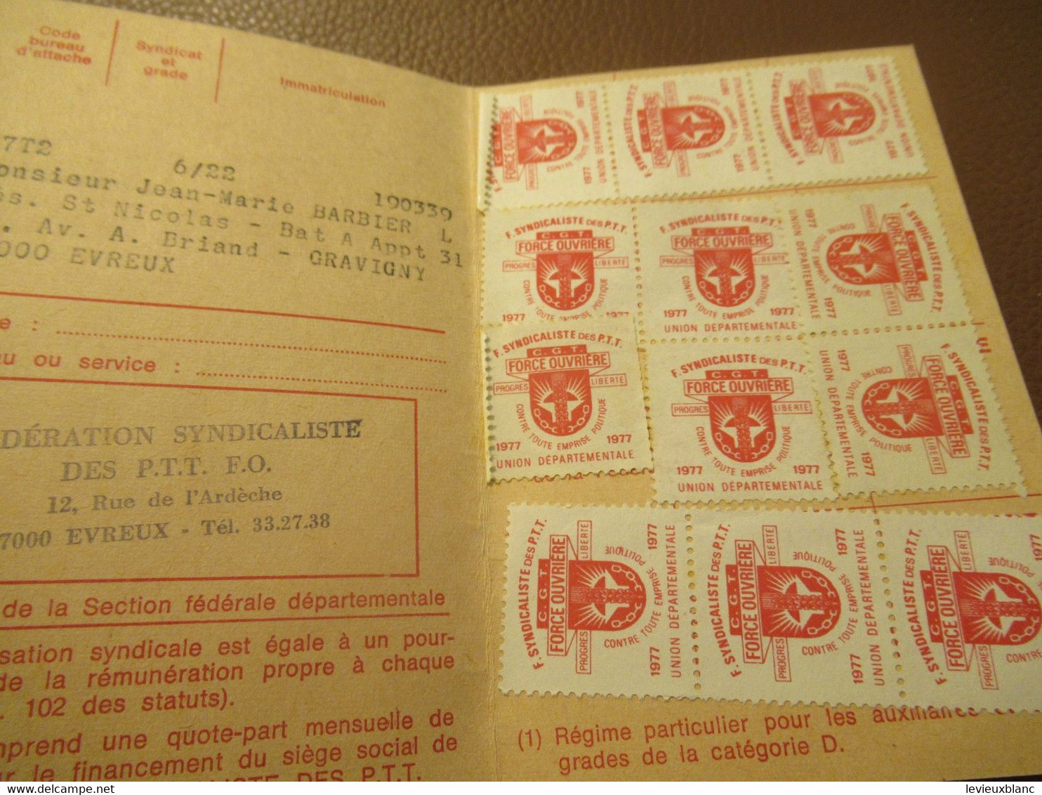 Carte Syndicale/F.O../ Carte Confédérale/Fédération Syndicaliste Des Travailleurs Des P.T.T./1977             AEC227 - Cartes De Membre