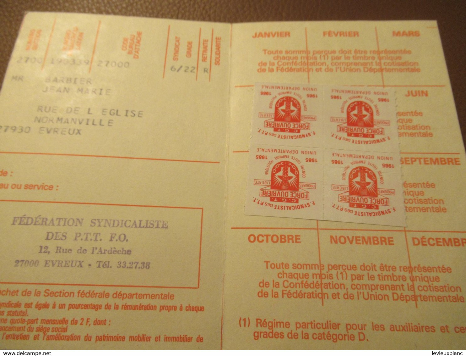 Carte Syndicale/F.O../ Carte Confédérale/Fédération Syndicaliste Des Travailleurs Des P.T.T./1985      AEC235 - Lidmaatschapskaarten