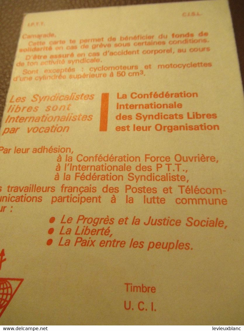 Carte Syndicale/F.O../ Carte Confédérale/Fédération Syndicaliste Des Travailleurs Des P.T.T./1985      AEC235 - Cartes De Membre