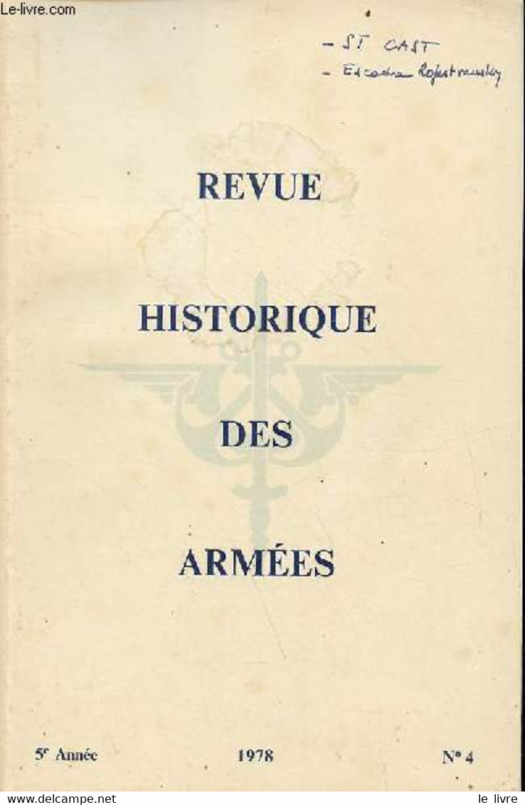 Revue Historique Des Armées N°4 1978 - Renty Fauquembergues Août 1554 Par Le Médecin En Chef De 1re Classe Billpn - Armé - Français