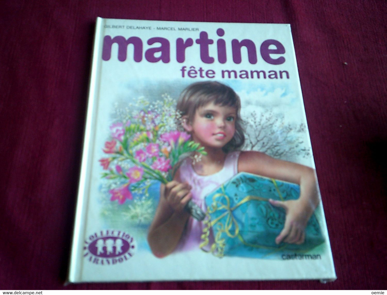 MARTINE  FETE MAMAN - Martine